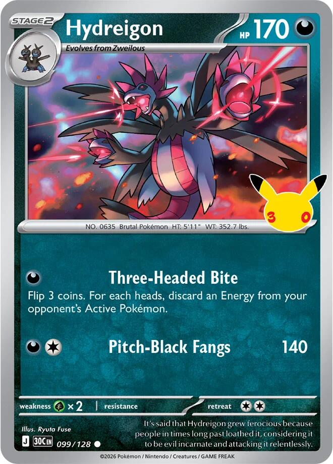 Hydreigon 099/128 – ME: 30th Celebration