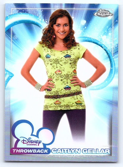 Caitlyn Gellar #DC 14 Disney Channel Throwback — Topps Chrome Disney Disney Chan