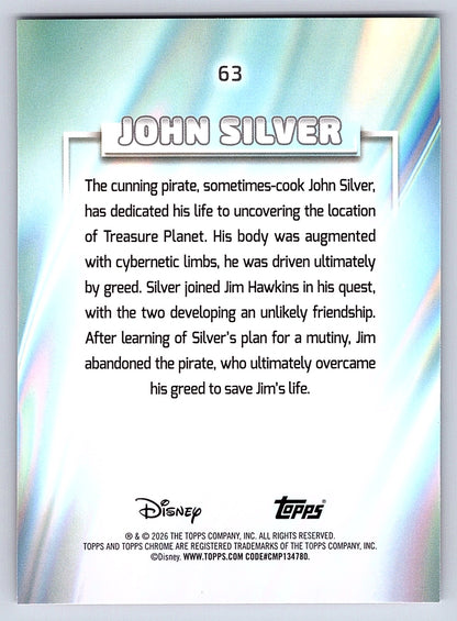 John Silver #63 Base — Topps Chrome Disney