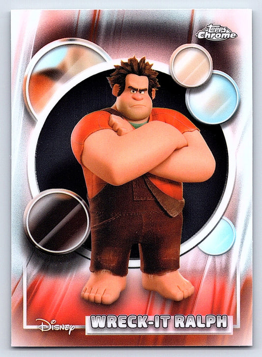 Wreck It Ralph #134 Base — Topps Chrome Disney