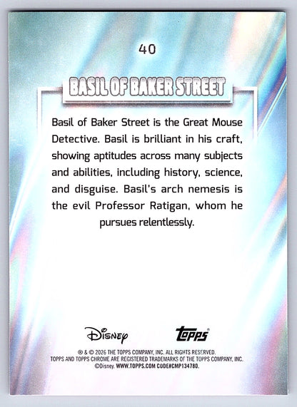 Basil of Baker Street #40 Base — Topps Chrome Disney