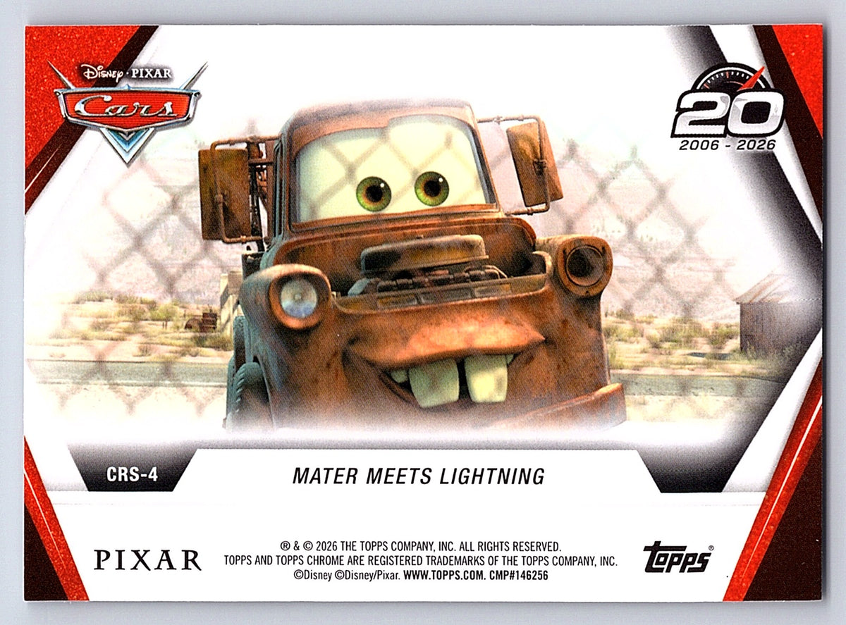 Mater Meets Lightning #CRS 4 Cars 20th Anniversary — Topps Chrome Disney Cars 20