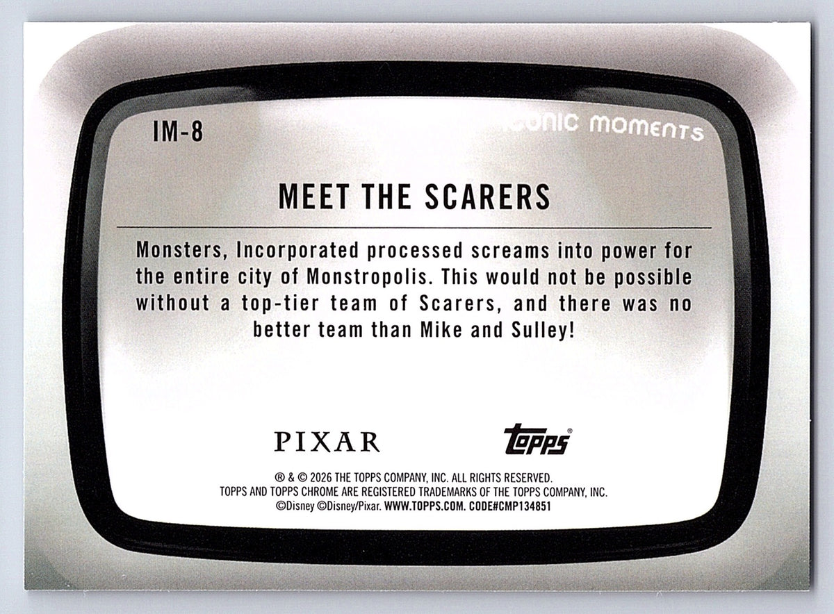Meet the Scarers #IM 8 Iconic Moments — Topps Chrome Disney Iconic Moments