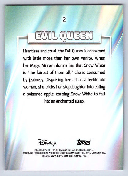 Evil Queen #2 Base — Topps Chrome Disney