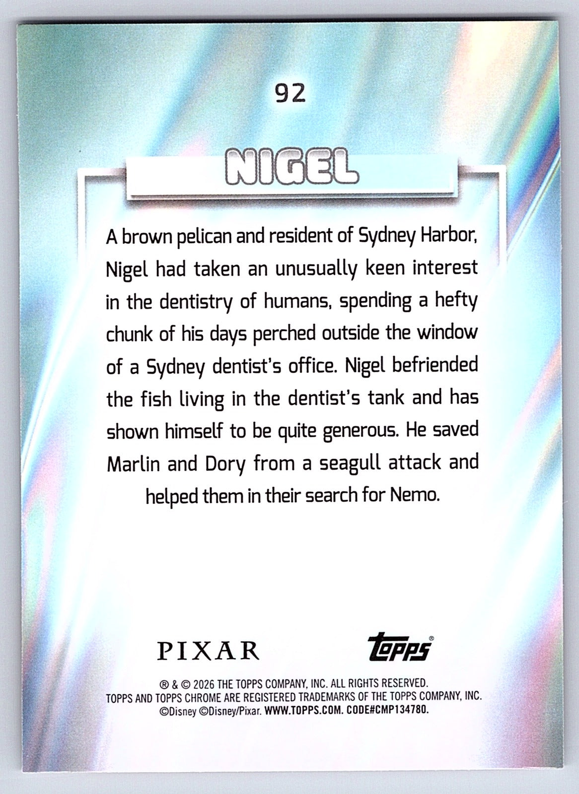 Nigel #92 Base — Topps Chrome Disney