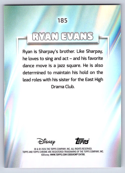 Ryan Evans #185 Base — Topps Chrome Disney