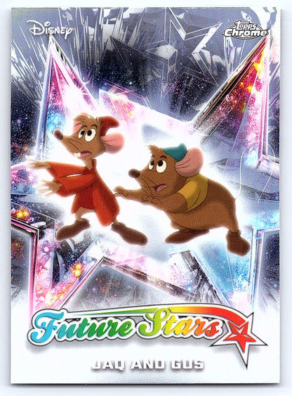 Jaq and Gus #FS 8 Future Stars — Topps Chrome Disney Future Stars