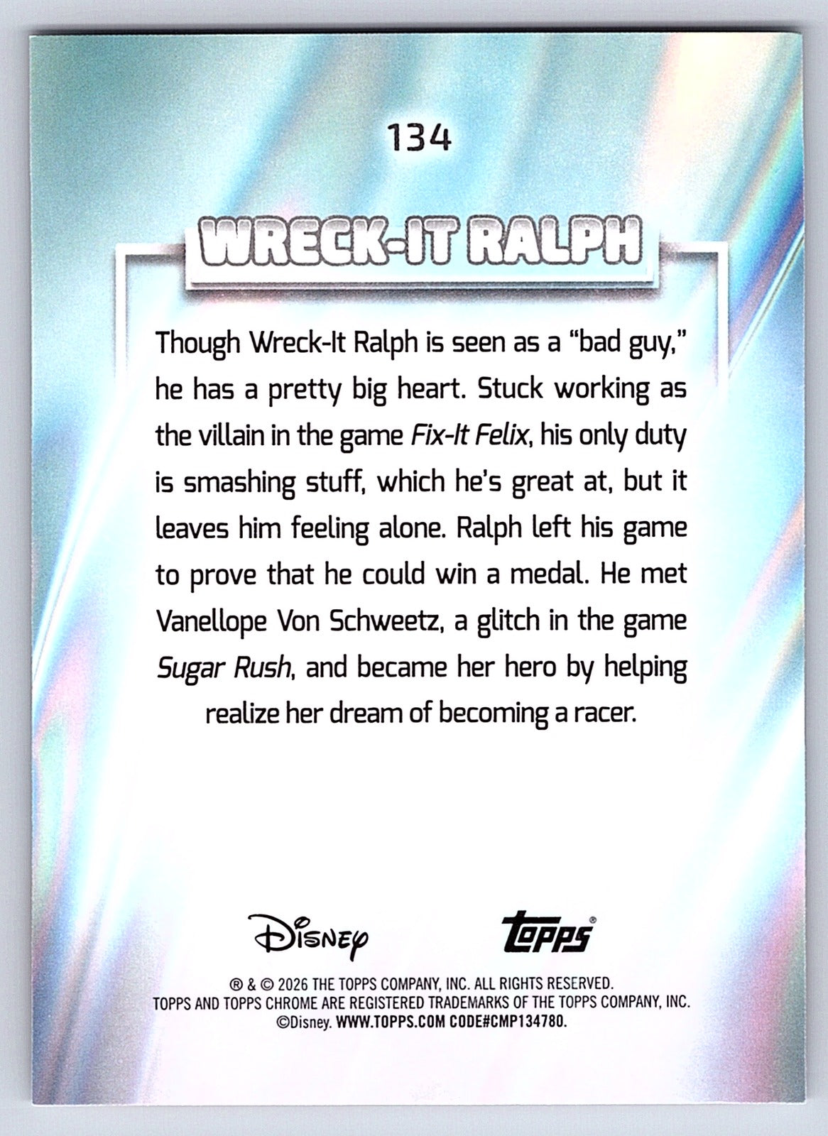 Wreck It Ralph #134 Base — Topps Chrome Disney