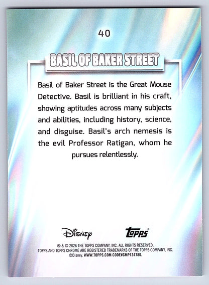 Basil of Baker Street #40 Base — Topps Chrome Disney