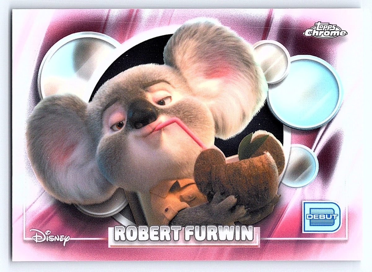 Robert Furwin #73 Base — Topps Chrome Disney