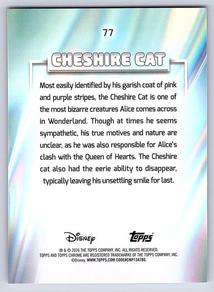 Cheshire Cat #77 Base — Topps Chrome Disney