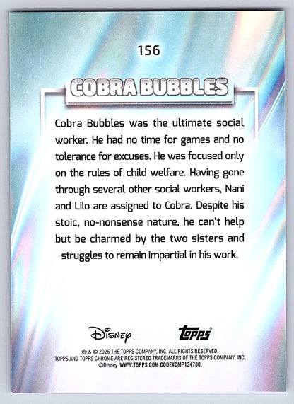 Cobra Bubbles #156 Base — Topps Chrome Disney