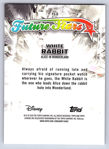 White Rabbit #FS 6 Future Stars — Topps Chrome Disney Future Stars