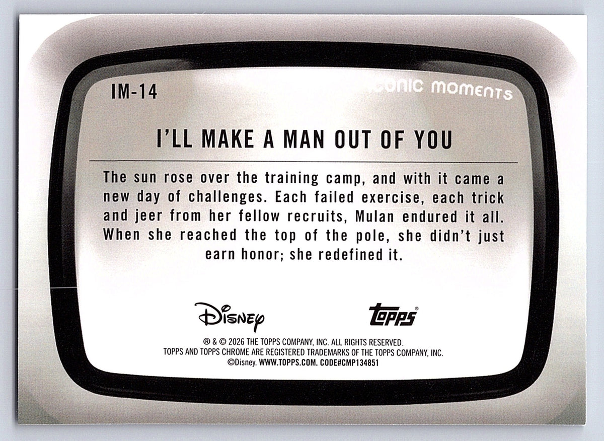 I'll Make a Man Out of You #IM 14 Iconic Moments — Topps Chrome Disney Iconic Mo